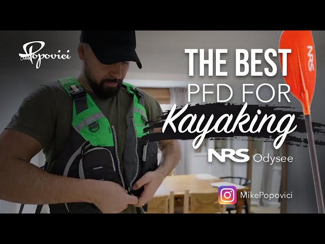 The Best PFD for Kayaking or Canoeing | The NRS Odysee
