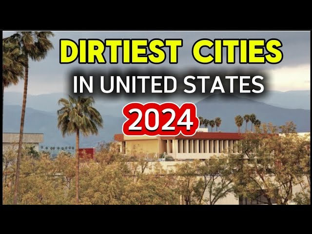 Top 10 Dirtiest Cities in the United States 2024 - Top 10 Trips