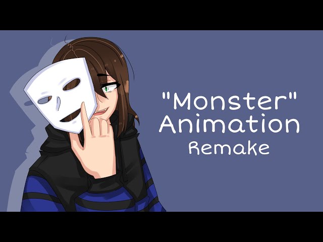 "Monster" (Remake) // GLP & Paluten Animation