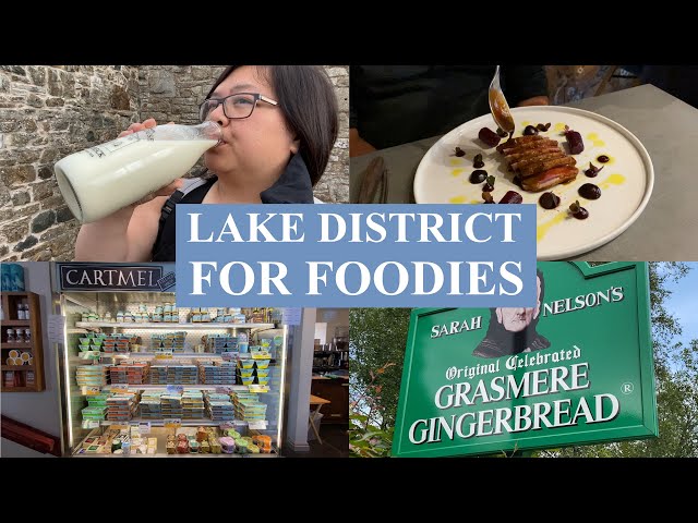 EP15 Seeing England: a foodie visit to LAKE DISTRICT, Roadtrip to London