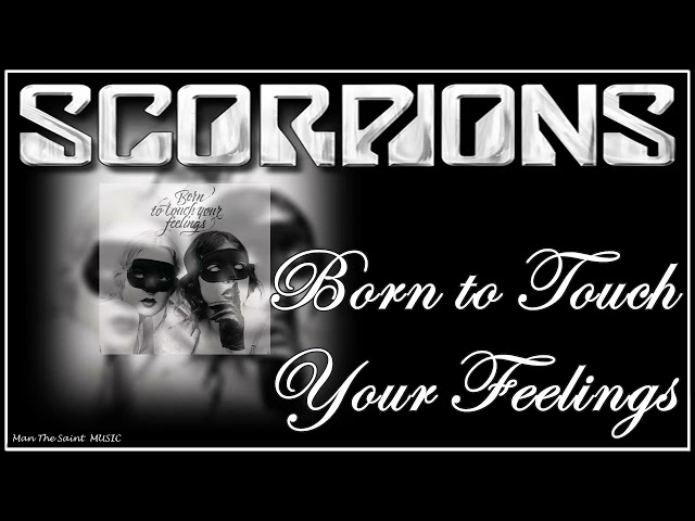Scorpions - Born to Touch Your Feelings Extended Remix
