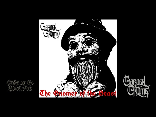 Garden Gnome - The Gnomer of the Beast (full album, 2022)