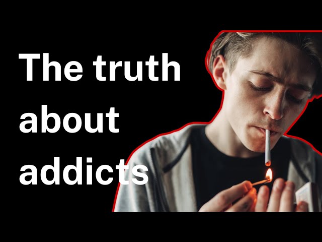 The truth about addicts (recovered meth addict)