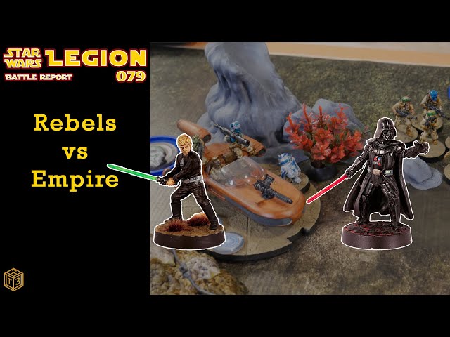 Star Wars Legion Battle Report 079 - Rebels vs Empire (Luke Skywalker, Darth Vader)