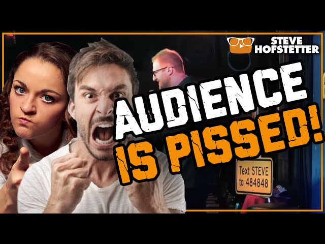 Audience Can’t Handle Heckler- Steve Hofstetter