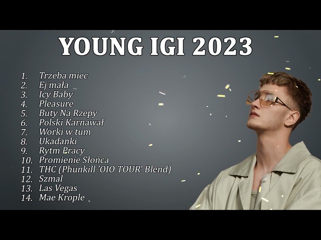 Young Igi składanka 2023 | Najpopularniejsze Polskie Piosenki 2023