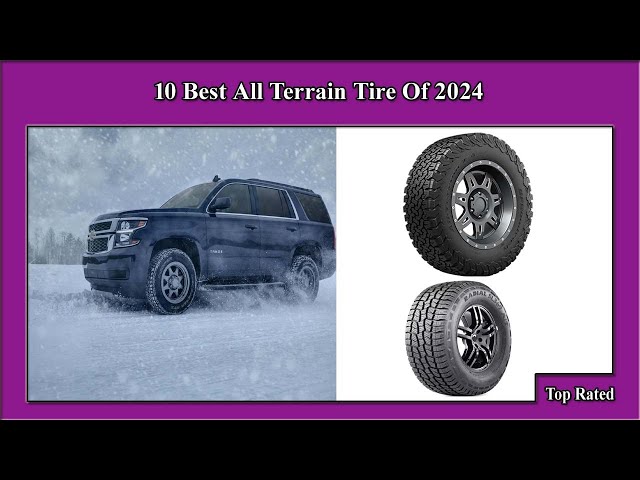 ✅ 10 Best All Terrain Tire Of 2024