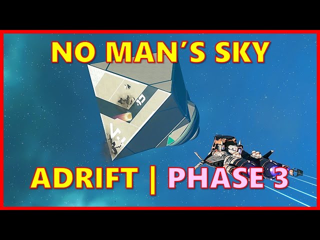 No Man's Sky Adrift Update | Adrift Expedition Phase 3 Playthrough | #nomanssky #nomansskyadrift