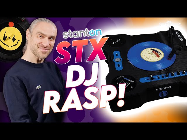 Stanton STX Demo - DJ Rasp | Gear4music Synths & Tech