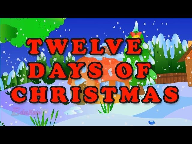 Twelve days of christmas | christmas carols