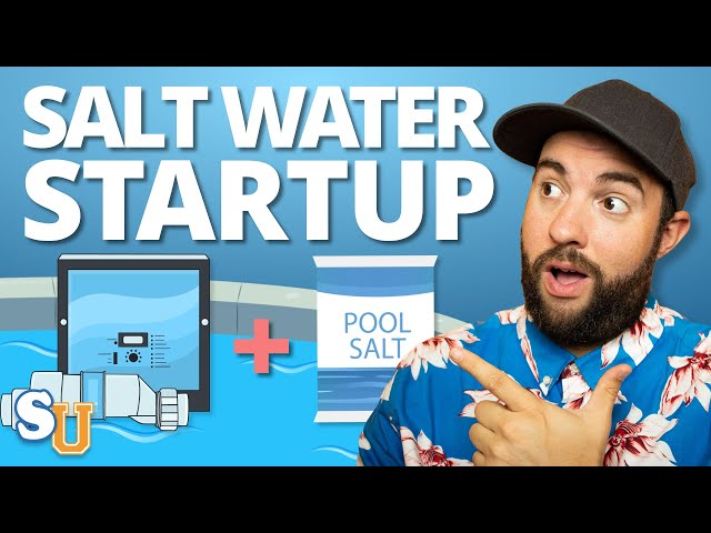 How to Start Up a SALT WATER POOL | Swim University