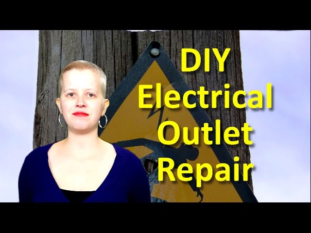 DIY Electrical Outlet Repair