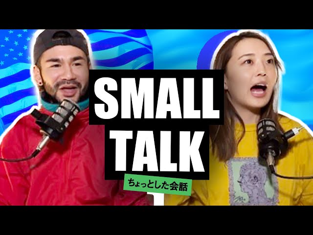 【Podcast】Small Talk | ちょっとした会話【ENG SUB】