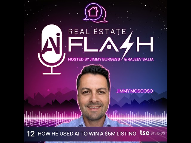 REAIF 012: How He Used AI to Win a $6M Listing | Jimmy Moscoso