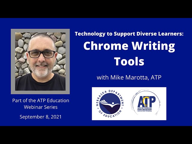 Technology to Support Diverse Learners: Chrome Writing Tools  with Mike Marotta