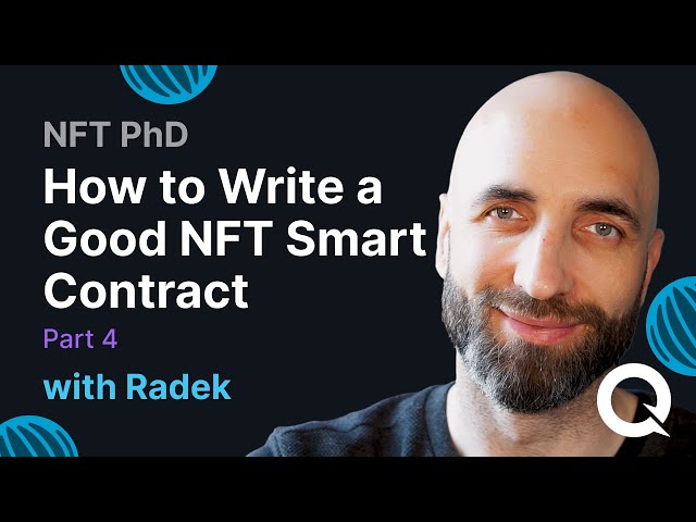 How To Write A Good NFT Smart Contract - Part 4 | NFT PhD