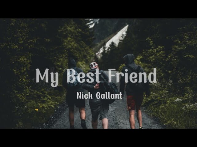 My Best Friend - Nick Gallant | English Songs Chill Mix - Mood Bosster @musikgora4691