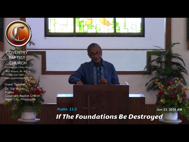 [Psalm  11:3]  If The Foundations Be Destroyed  - Dr. Murillo