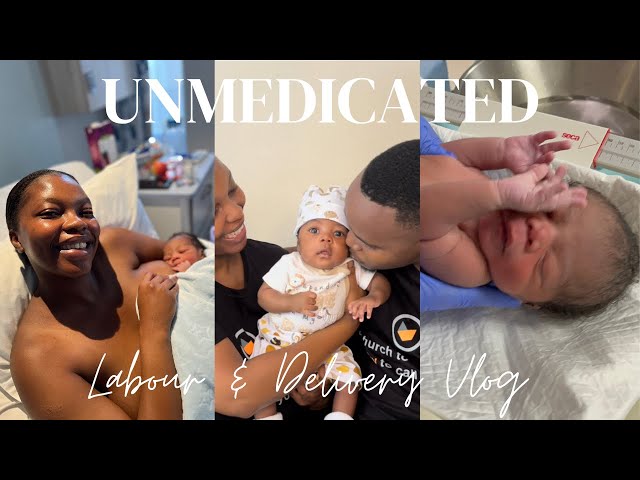 UNMEDICATED Labour & Natural Delivery | Planned Or Surprise Pregnancy? Meet Baby Ntando Vlog