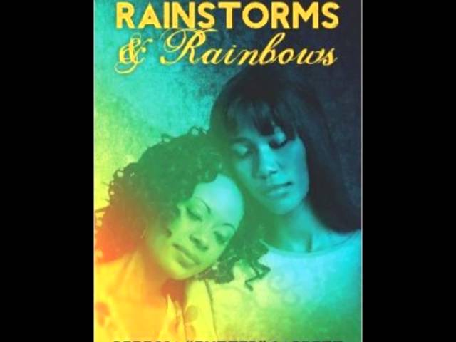 Rainstorms & Rainbows