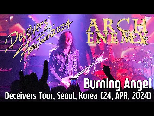 Arch Enemy - Burning Angel (Live in Seoul, Korea / 24, APR, 2024)