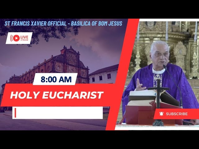 8 AM - English | Wednesday - Fourth Week of Lent  | Basilica of Bom Jesus | 13 Mar 2024