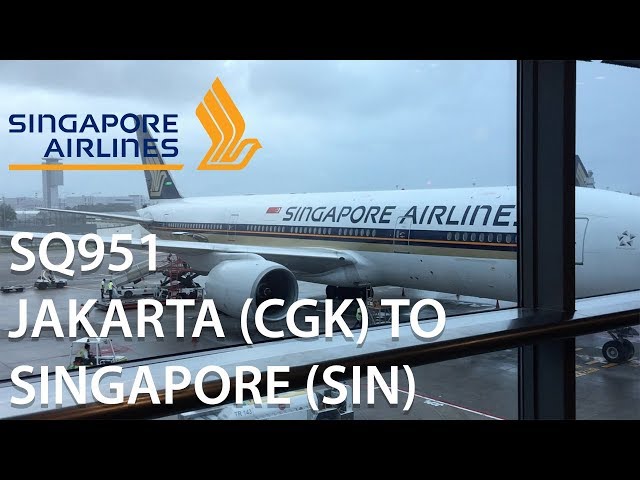 Singapore Airlines B777-200ER Jakarta (CGK) - Singapore (SIN)
