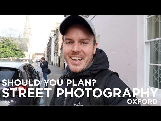 Do you plan your street photography? Oxford photo walk, UK