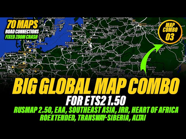 ETS2 1.50 Global Map Combo | RusMap 2.50, Southeast Asia, EAA, Roextended, Heart of Africa & More