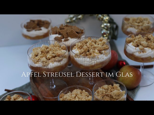 Apfel Streusel Dessert im Glas | Apple Crumble mal anders! Weihnachtsdessert Ideen