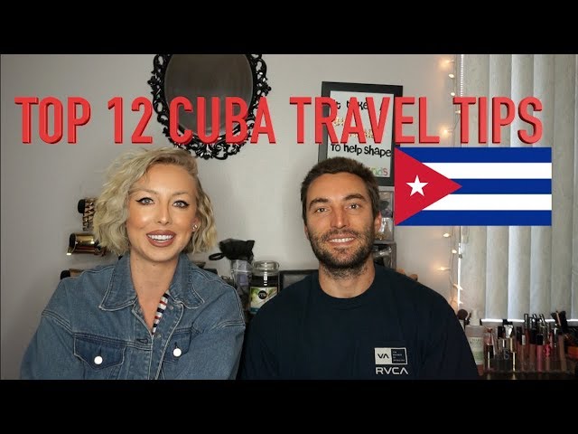 CUBA TRAVEL TIPS | EVERYTHING YOU NEED TO KNOW WHEN TRAVELING TO CUBA FROM THE UNITED STATES