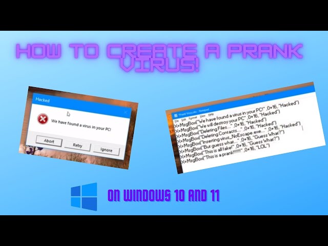 How to create a prank virus!