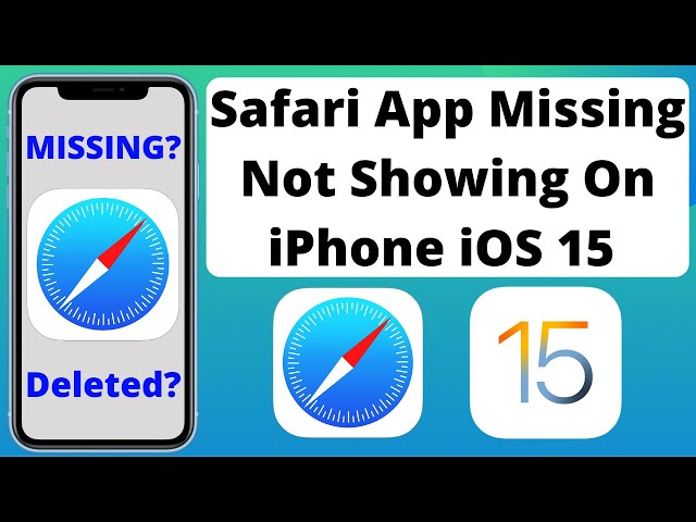 Safari App Missing On iPhone iOS 15 How to Reinstall Safari Get Back Safari Browser iOS 15
