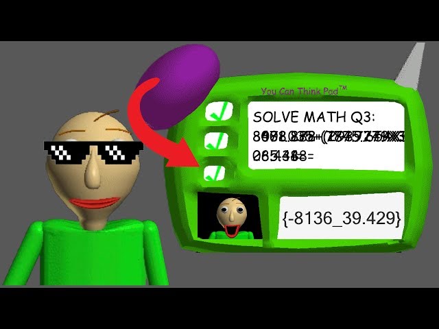 HOW TO ANSWER THE 3RD QUESTION CORRECTLY(Baldi's Basics){Read Description}[Mod]