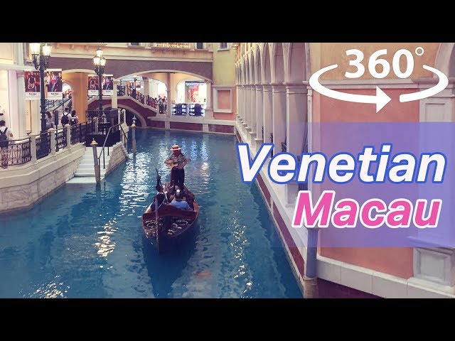 Venetian in Macau VR | 360 Video