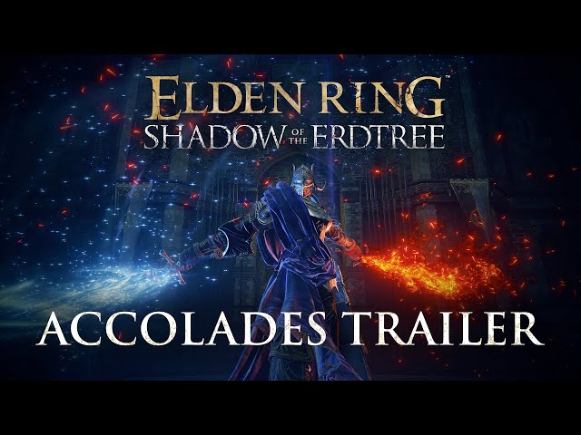 ELDEN RING Shadow of the Erdtree – Accolades Trailer