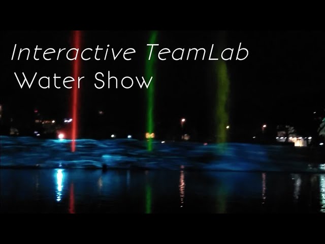 INTERACTIVE TEAMLAB WATER SHOW IN NUVALI