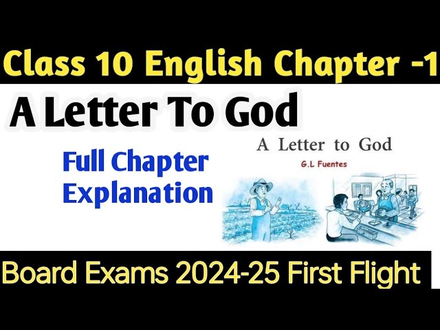 A letter to God  II Class 10th English II First Chapter Class 10 A Letter to God