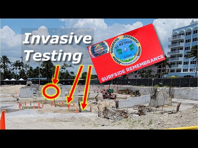 Invasive Testing Mess Miami Condo Collapse Site, 1 Yr Remembrance