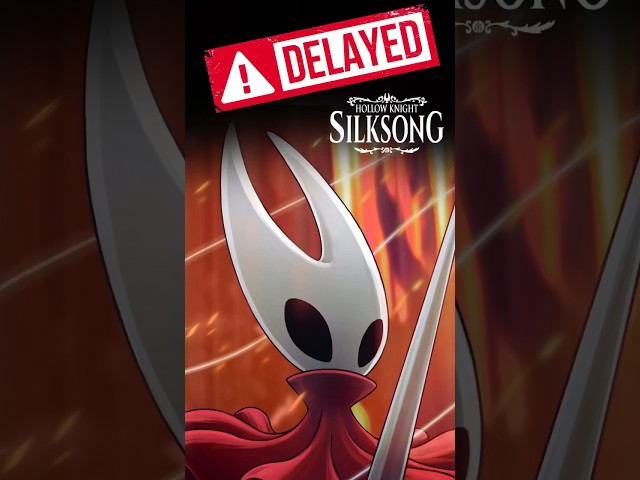Hollow Knight Silksong Gets A DELAYED 2023 Release Date