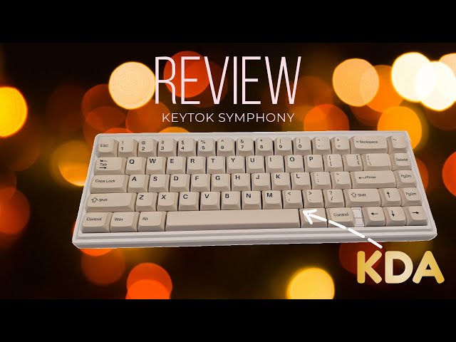 Keytok Symphony Review and Sound Test