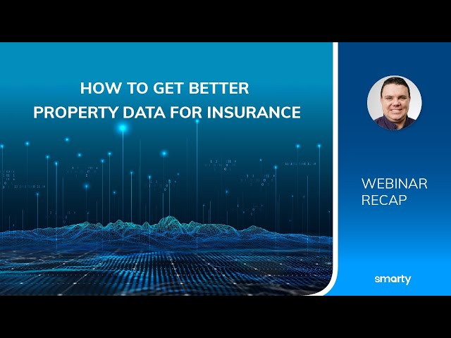 How Every Insurance Company Can Improve Operations with Smarty Property Attributes | Webinar