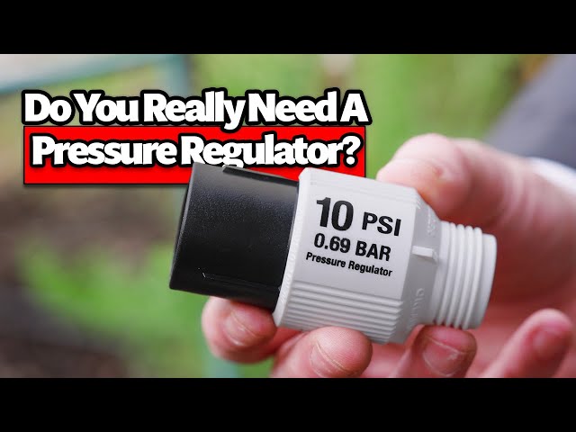 Do You Really Need a Pressure Regulator? Understanding Water Pressure & Irrigation Systems