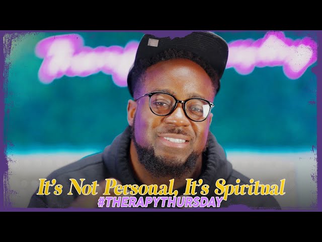 It's Not Personal, It's Spiritual  | Therapy Thursday | Jerry Flowers