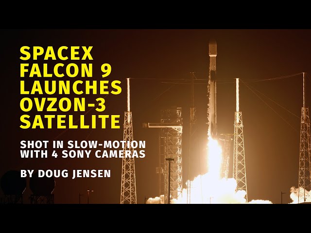 SpaceX Falcon 9 rocket launches Ovzon-3 satellite - 4K with 4 Sony cameras