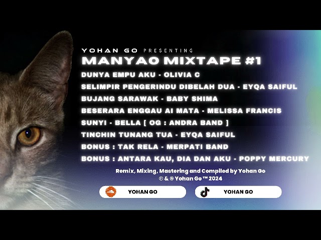 Yohan Go • Manyao Mixtape #1 2k24 | Beserara Enggau Ai Mata - Dunya Empu Aku - Tinchin Tunang Tua