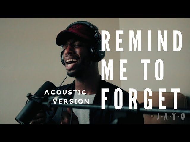 REMIND ME TO FORGET- KYGO X MIGUEL (ACOUSTIC VERSION)