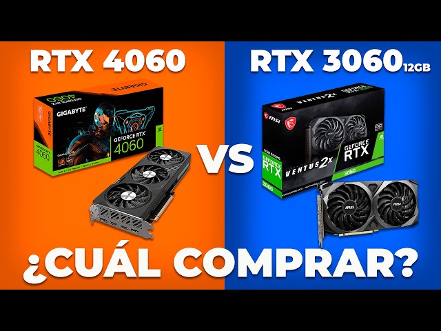 ¿Cuál COMPRAR? RTX 4060 o RTX 3060 12GB en 2024
