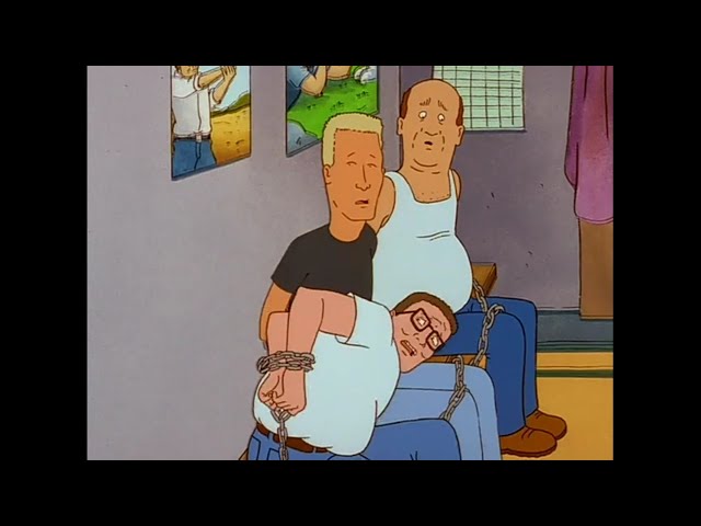 King of the hill "Oh my god what the hell are you doing"