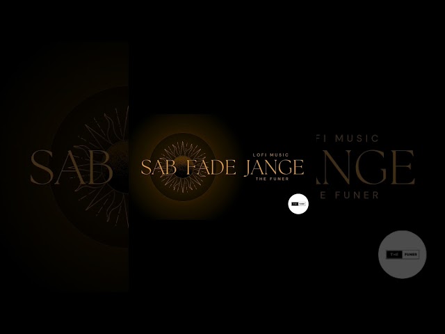 Sab fade jange.   #aesthetic #lofi #music  #punjabisong  #slowed #slowedandreverb #parmishverma